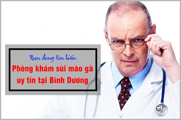 Phòng khám sùi mào gà uy tín tại Bình Dương